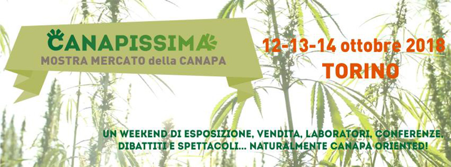 Canapissima a Torino dal 12 al 14 ottobre 2018